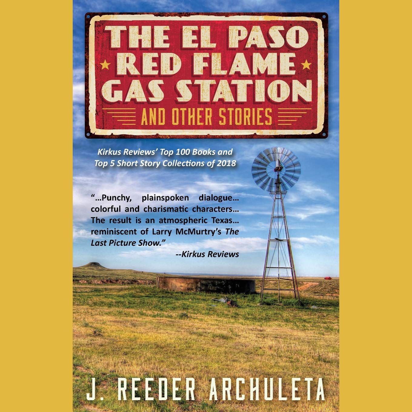 The El Paso Red Flame Gas Station and Other Stories by J. Reeder Archuleta