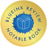 BlueInk Review Notable Book Seal