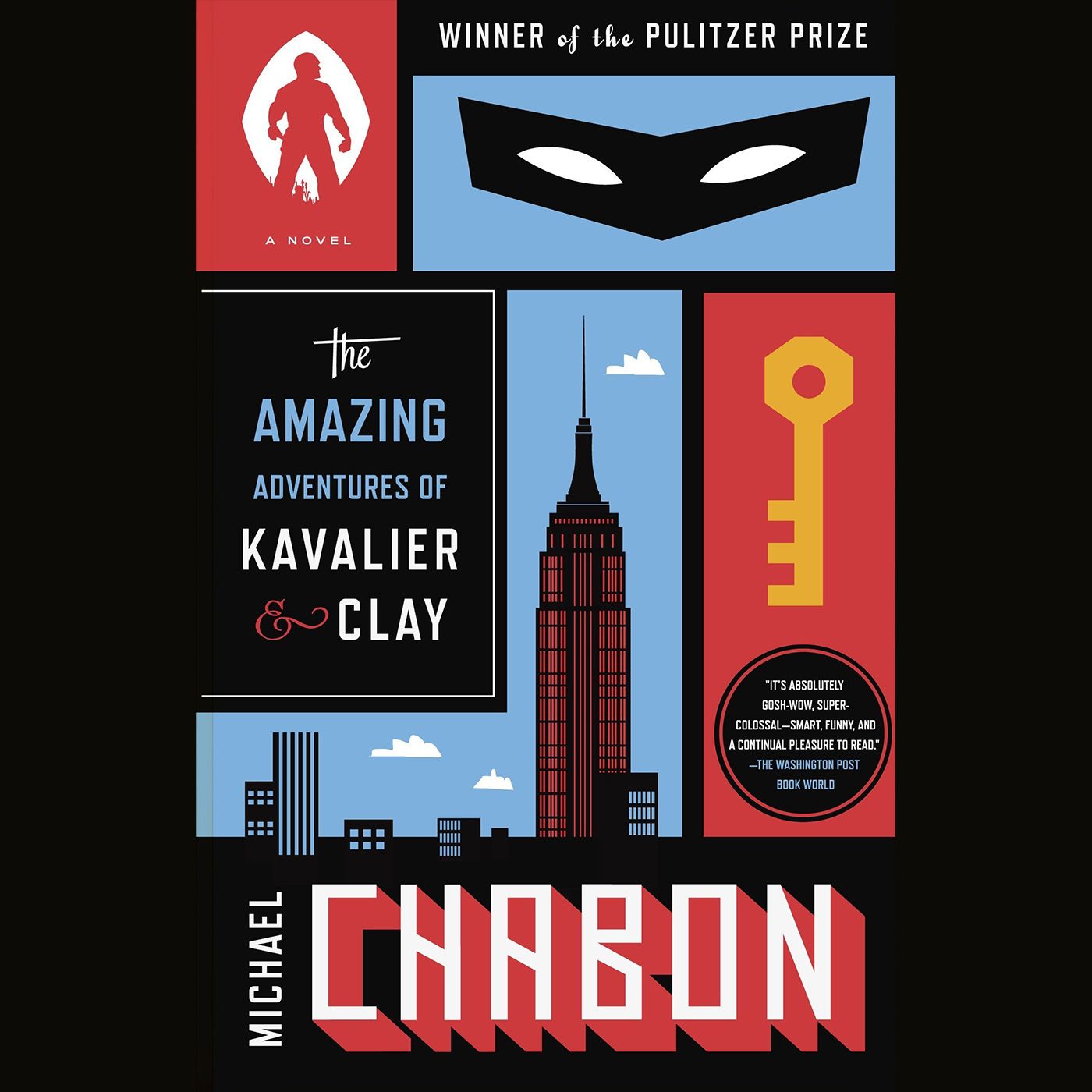 The Amazing Adventures of Kavalier & Clay by Michael Chabon