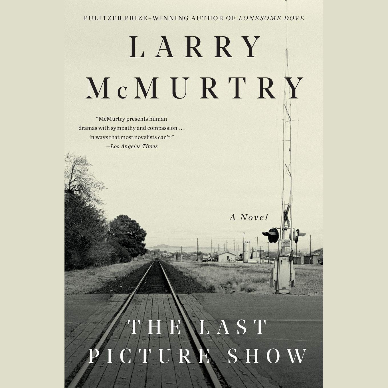 The Last Picture Show by Larry McMurtry