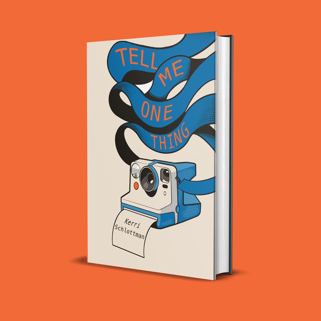 Tell Me One Thing by Kerri Schlottman