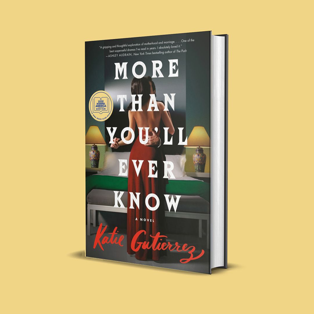 More Than You’ll Ever Know by Katie Gutierrez