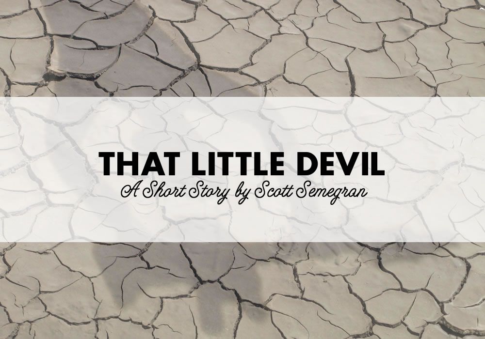 That Little Devil. Photo by Penny Mathews.