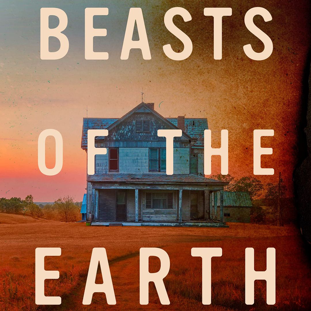 Beasts of the Earth by James Wade